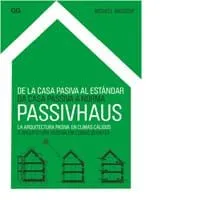 De la Casa Pasiva al Estándar Passivhaus libropassivhauslores