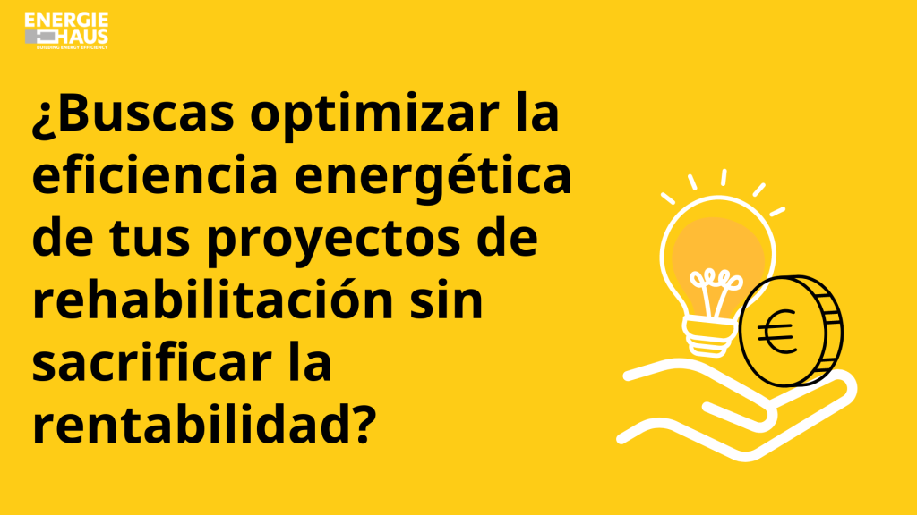 Maximiza la inversión de tu cliente: La eficiencia energética en la rehabilitación Passivhaus de edificios como garantía de retorno seguro Imagen Blog principal Rehabilitacion 2024
