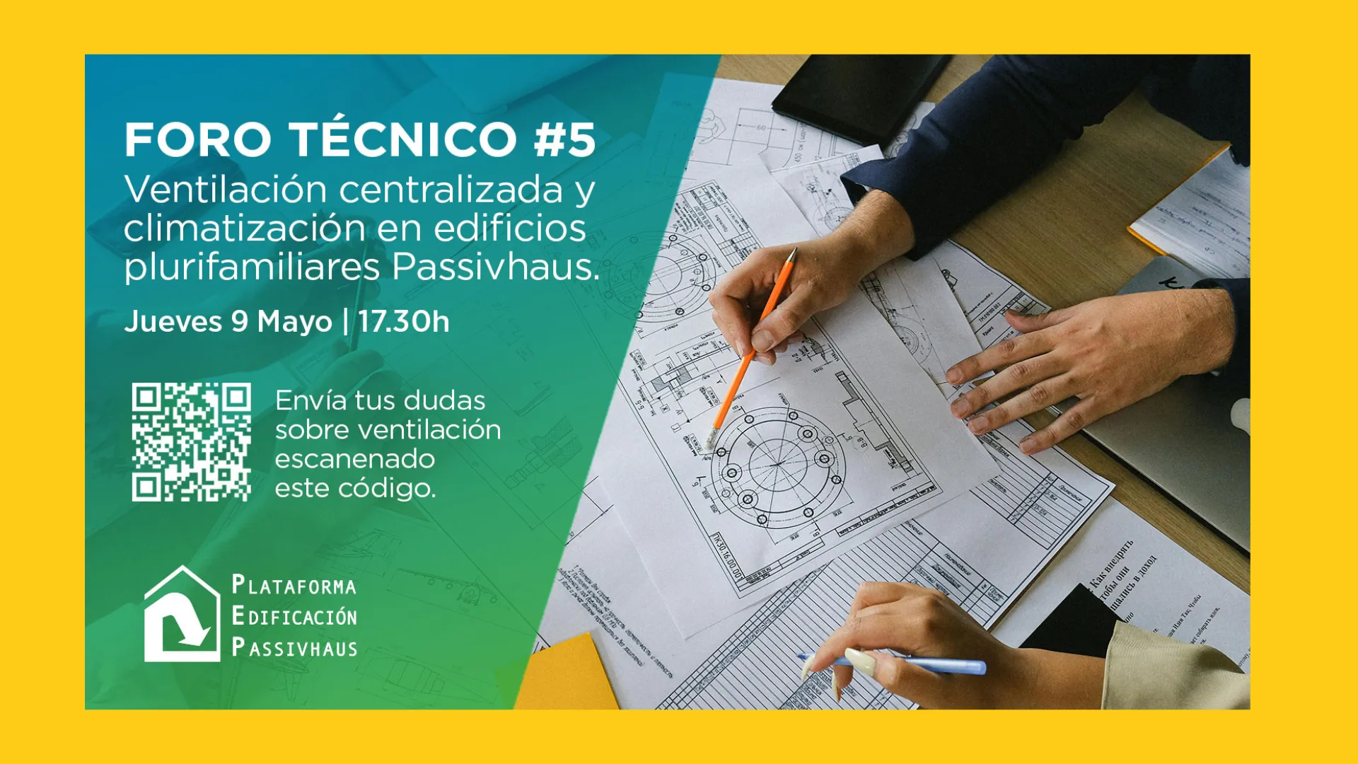 9 de mayo 2024 Foro Técnico Plataforma Passivhaus #5 - Plataforma Pep Foro tecnico Pep 2024 1