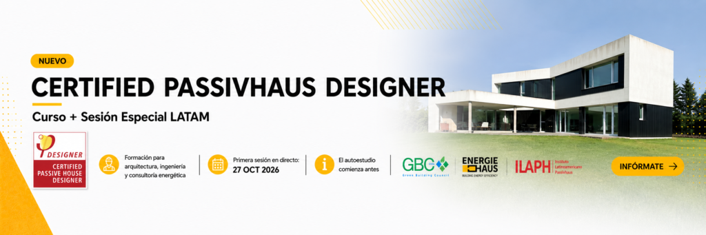 PASSIVHAUS LATAM: formación internacional con experiencia local 1 PASSIVHAUS LATAM: formación internacional con experiencia local Banner Designer 3