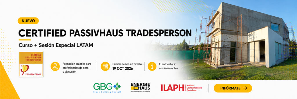 PASSIVHAUS LATAM: formación internacional con experiencia local 2 PASSIVHAUS LATAM: formación internacional con experiencia local Banner Tradesperson 3